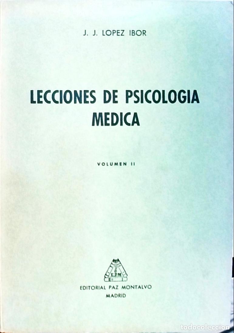 Libri di seconda mano: Lecciones de psicolog&iacute;a medica. Volume II - L&oacute;pez Ibor, J. J.: