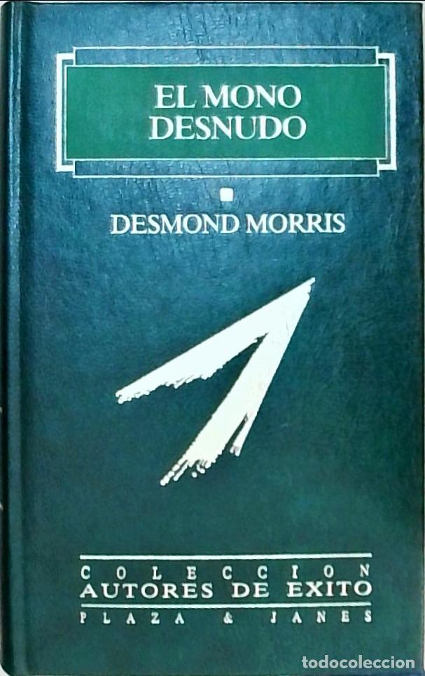 Libros: El mono desnudo - Morris, Desmond: - Foto 1