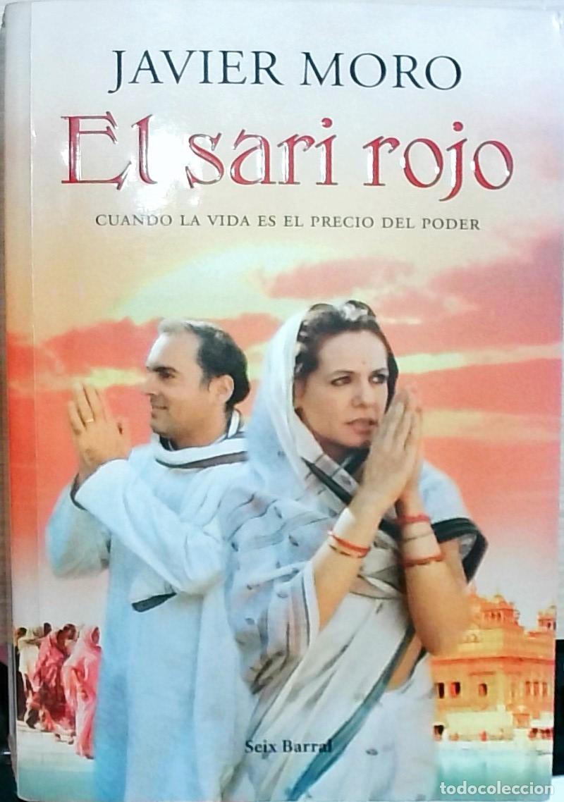 Libros: El sari rojo: cuando la vida es el precio del poder - Moro, Javier: - Foto 1