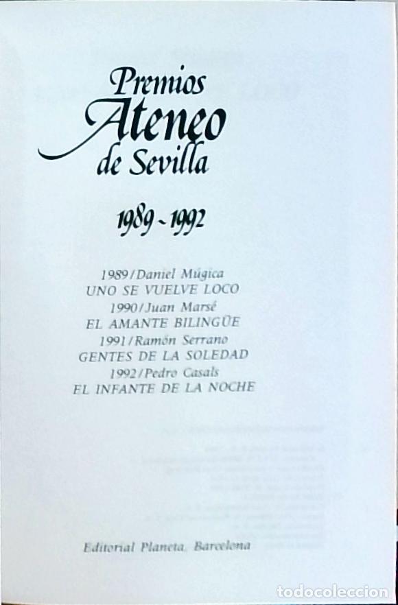 Libri di seconda mano: Uno se vuelve loco . El amante biling&uuml;e . Gente de la soledad . El infante de la noche - M&uacute;gica, Dan
