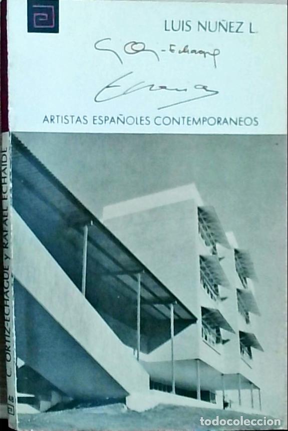 Libros: Rafael Echaide y C&eacute;sar Ortiz Echague - N&uacute;&ntilde;ez Ladev&eacute;ze, Luis: - Foto 1