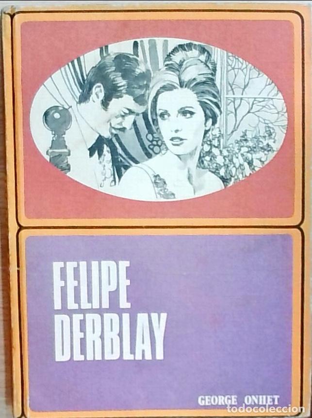 Libros: Felipe Derblay - Onhet, Geroge: