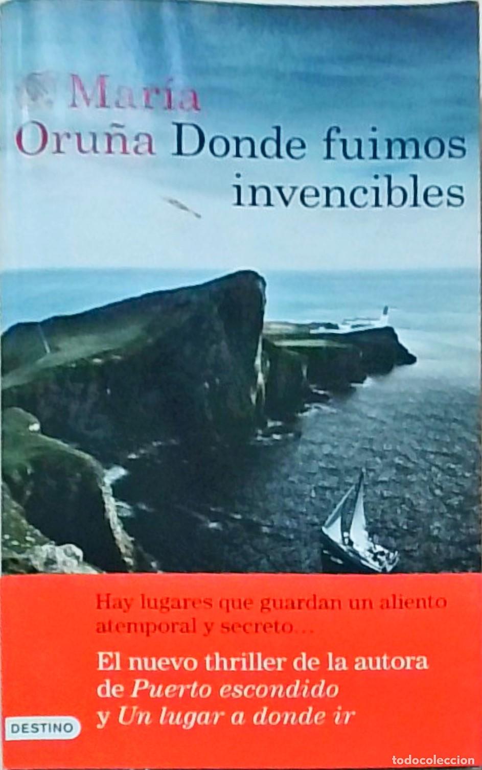 B&uuml;cher: Donde fuimos invencibles - ORU&Ntilde;A, Mar&iacute;a: