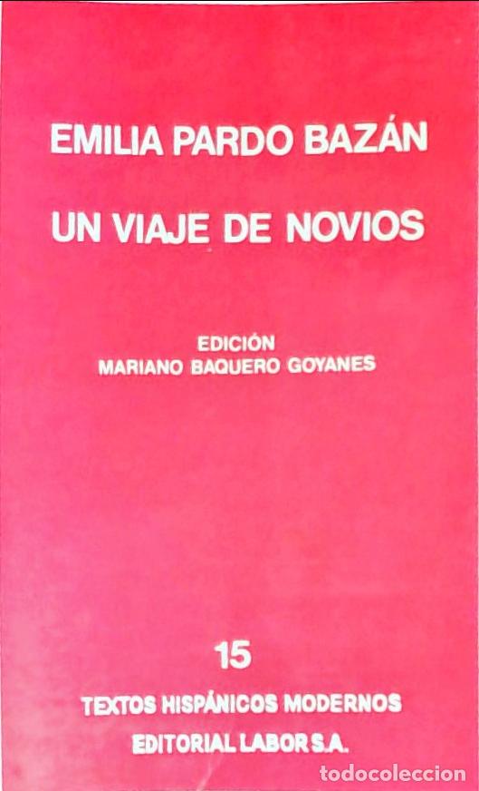 Libri di seconda mano: Un viaje de novios - Pardo Baz&aacute;n, Emilia: