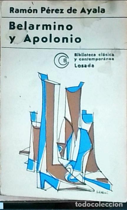 Libros: Belarmino y Apolonio - P&eacute;rez de Ayala, Ram&oacute;n: - Foto 1