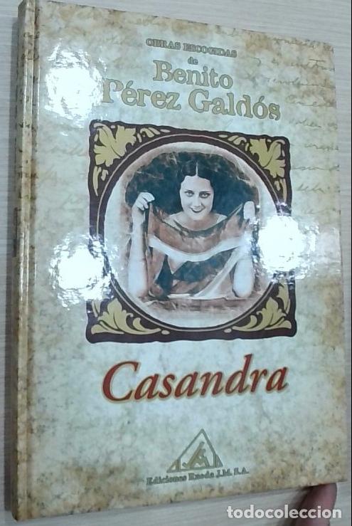 books: Casandra. Obras escogidas de Benito P&eacute;rez Gald&oacute;s - P&eacute;rez Gald&oacute;s, Benito: