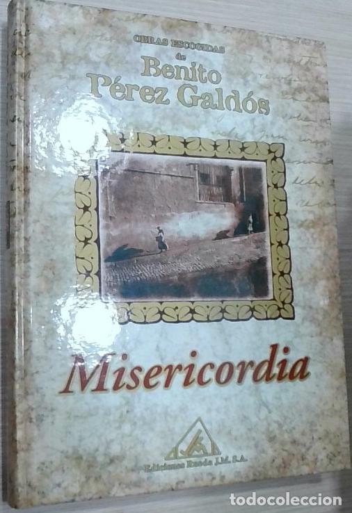 books: Misericordia. Obras escogidas de Benito P&eacute;rez Gald&oacute;s - P&eacute;rez Gald&oacute;s, Benito: