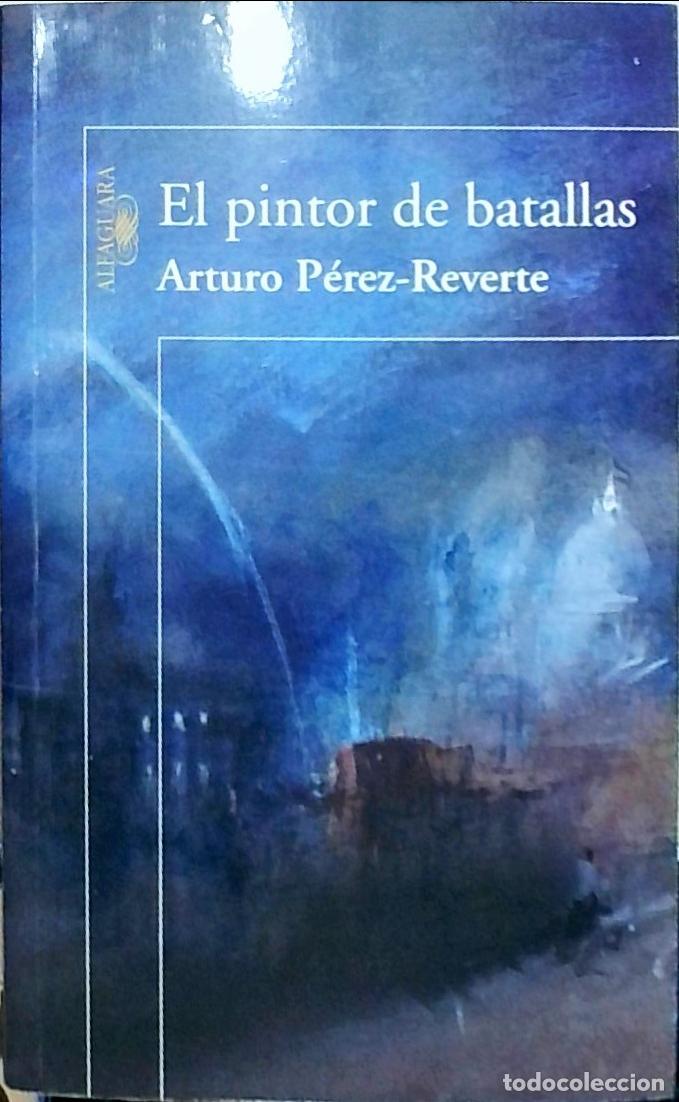 books: El pintor de batallas - P&eacute;rez Reverte, Arturo:
