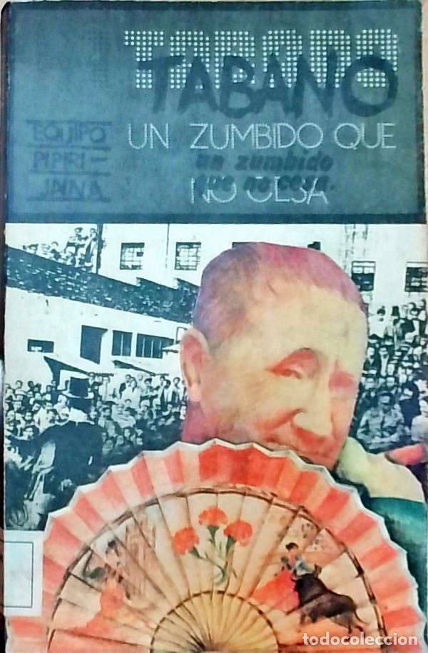 Libros: T&aacute;bano: un zumbido que no cesa - Pipirijaina: - Foto 1