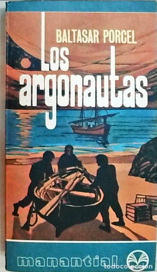 Libros: Los argonautas - Porcel, Baltasar: - Foto 1