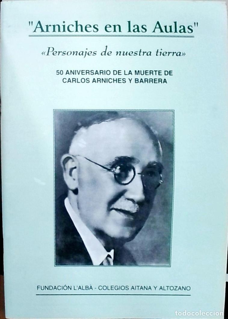 Libri di seconda mano: Arniches en las Aulas: personajes de nuestra tierra. 50 Aniversario de la Muerte de Carlos Arniches