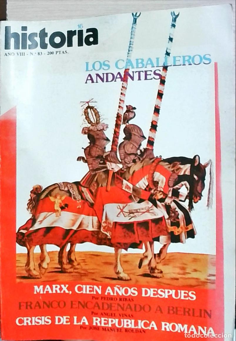 Libri di seconda mano: Historia 16 n&ordm; 83. Los caballeros andantes. Marx, cien a&ntilde;os despu&eacute;s por Pedro Ribas. Franco encadena