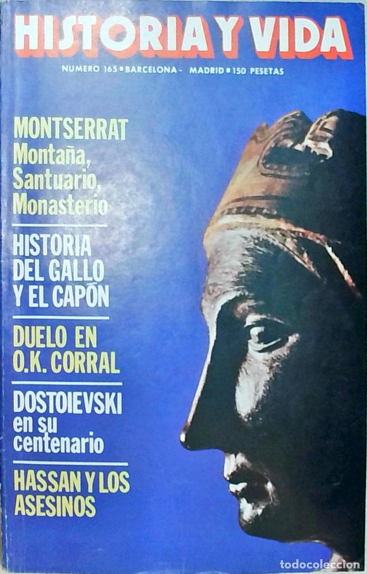 books: Historia y Vida n&ordm; 165: Montserrat: monta&ntilde;a, santuario, monasterio. Historia del gallo y el cap&oacute;n -
