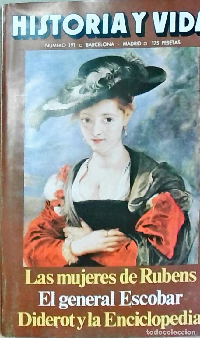 books: Historia y Vida n&ordm; 191: Las mujeres de Rubens. El general Escobar. Diderot yla Enciclopedia - REVIST