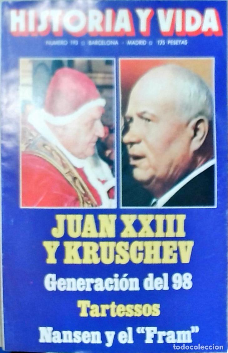 books: Historia y Vida n&ordm; 193: Juan XXIII y Kruschev. Generaci&oacute;n del 98. Tatessos. Nansen yel Fram - REVIST