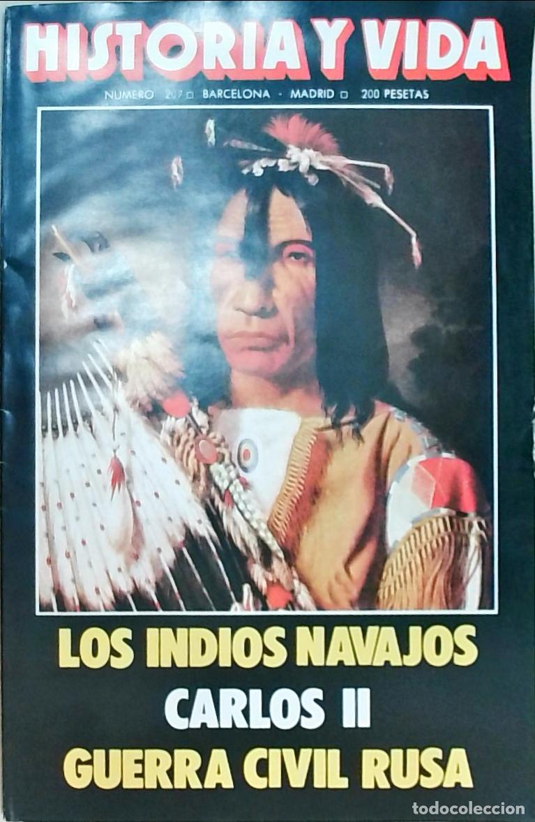 books: Historia y Vida n&ordm; 207: Los indios navajos. Carlos II. Guerra civil rusa - REVISTA: