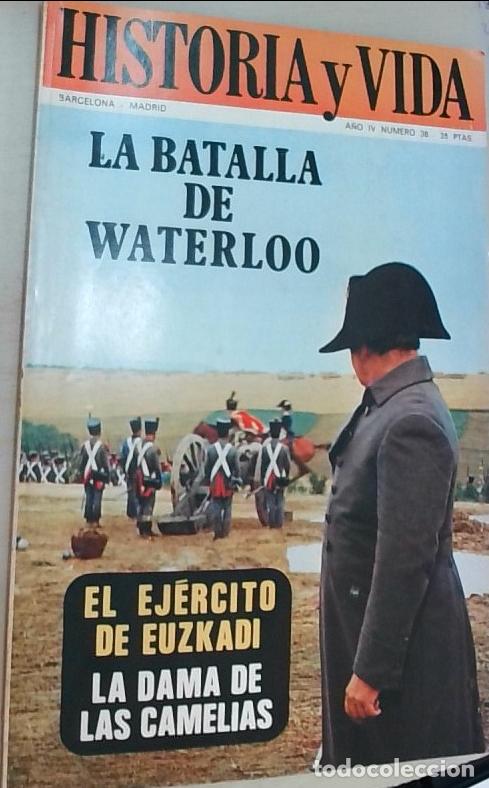books: Historia y Vida n&ordm; 38: La batalla de Waterloo. El ej&eacute;rcito de euzkadi. La dama de la camelias - REVI