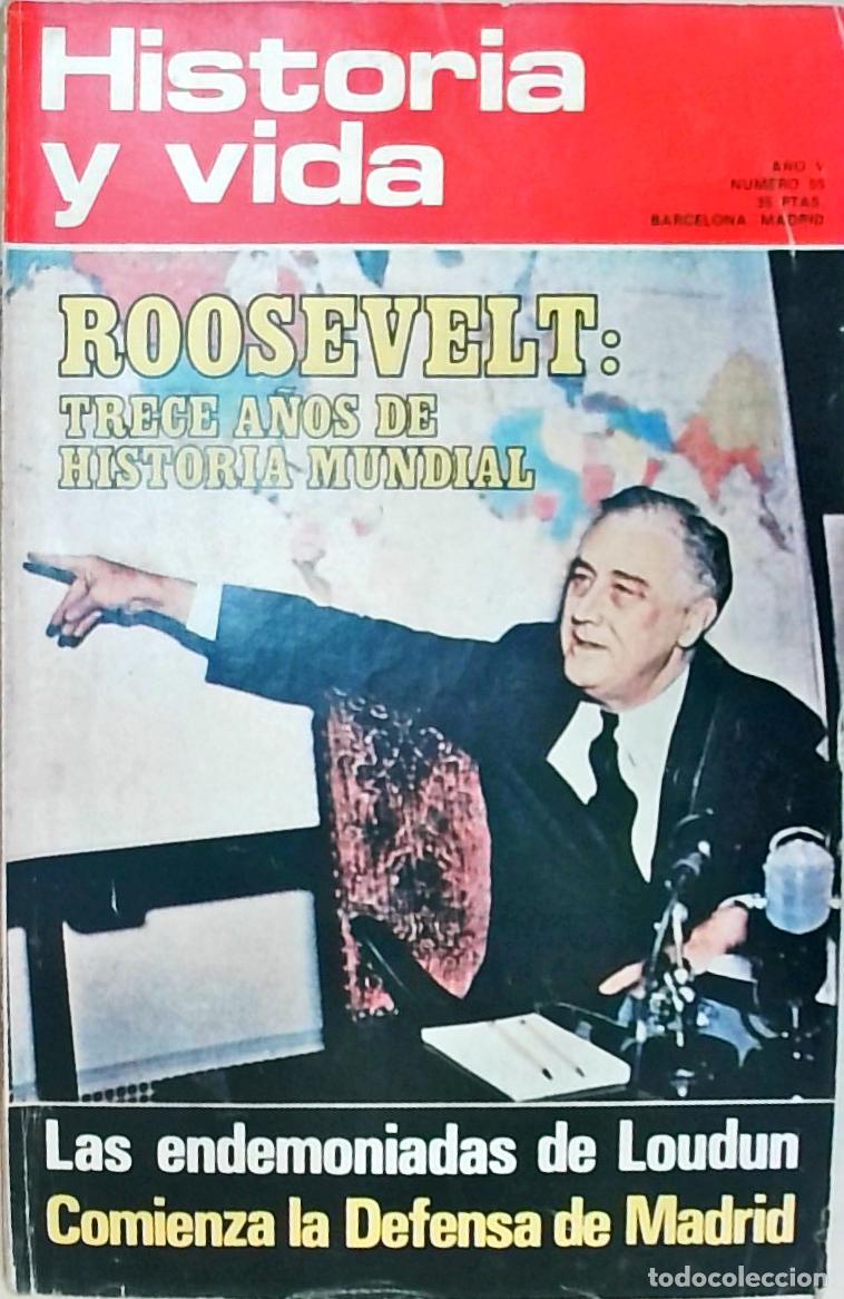 books: Historia y Vida n&ordm; 55: Roosevelt: trece a&ntilde;os de historia mundial. Las endemoniadas de Loudun. Comien