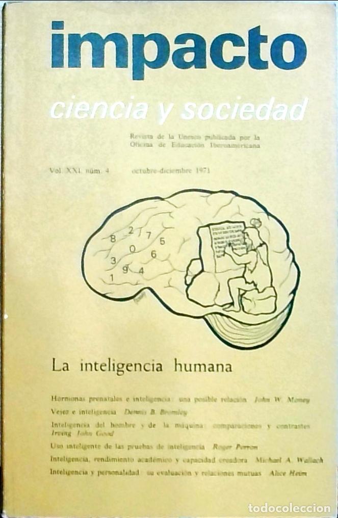 books: Impacto: Ciencia y Sociedad vol. XXI n&ordm; 4. La inteligencia humana - REVISTA: