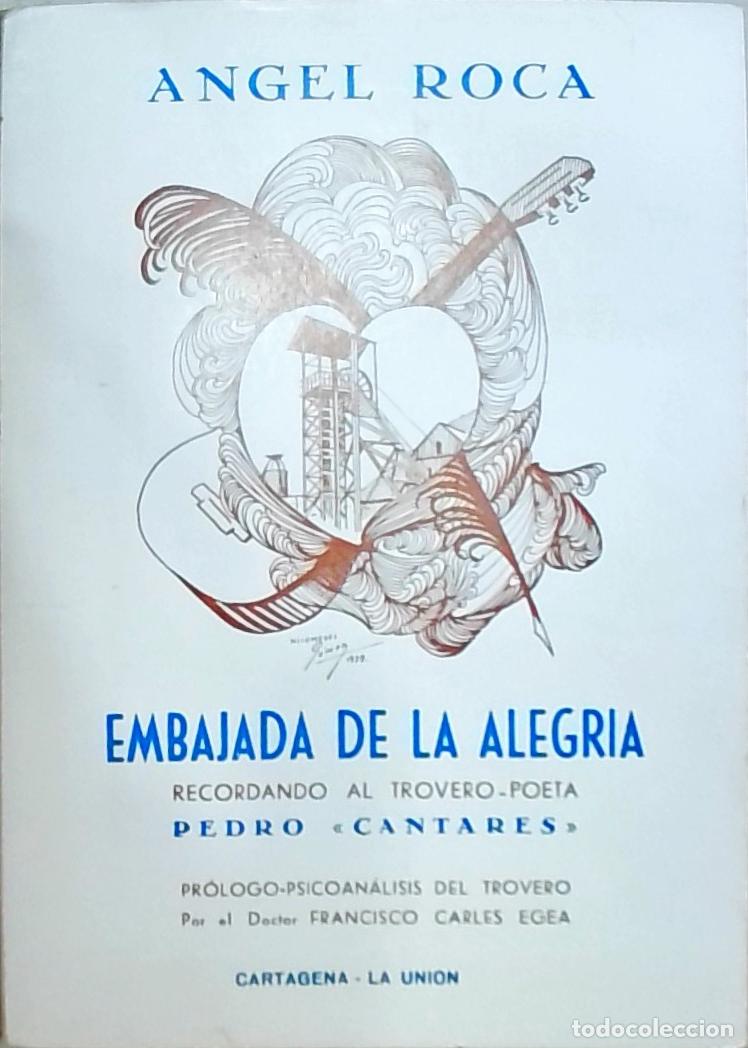 books: Embajada de la alegria: &uacute;ltima singladura con Cantares, Mi maestro, Por tierras de Valencia y Castel