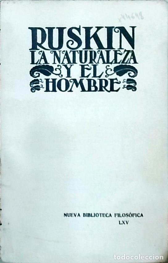 Libros: La naturaleza y el hombre: selecciones - Ruskin, J.: