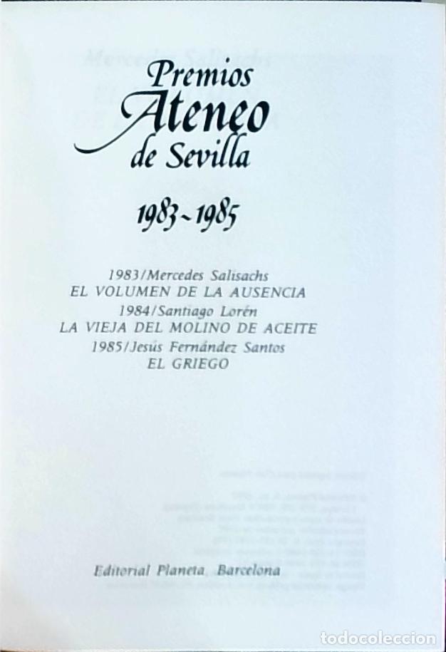 Libros: El volumen de la ausencia . La vieja del molino de aceite . El griego - Salisachs, Mercedes; Lor&eacute;n,