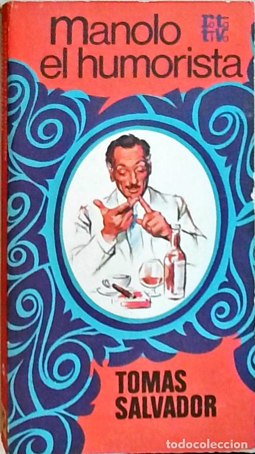 Libros: Manolo, el humorista - Salvador, Tom&aacute;s: