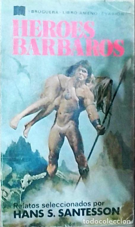 Libros: Heroes b&aacute;rbaros - Santesson, Hans: