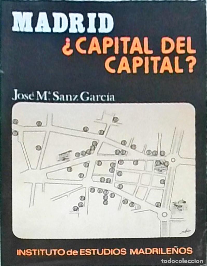 Libros: Madrid &iquest;capital del capital espa&ntilde;ol?Contribuci&oacute;n a la geograf&iacute;a urbana y a las funciones geoecon&oacute;mic