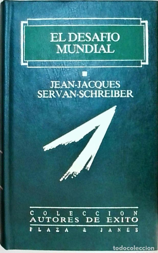 Libri di seconda mano: El desaf&iacute;o mundial - Servan Schreiber, Jean Jacques: