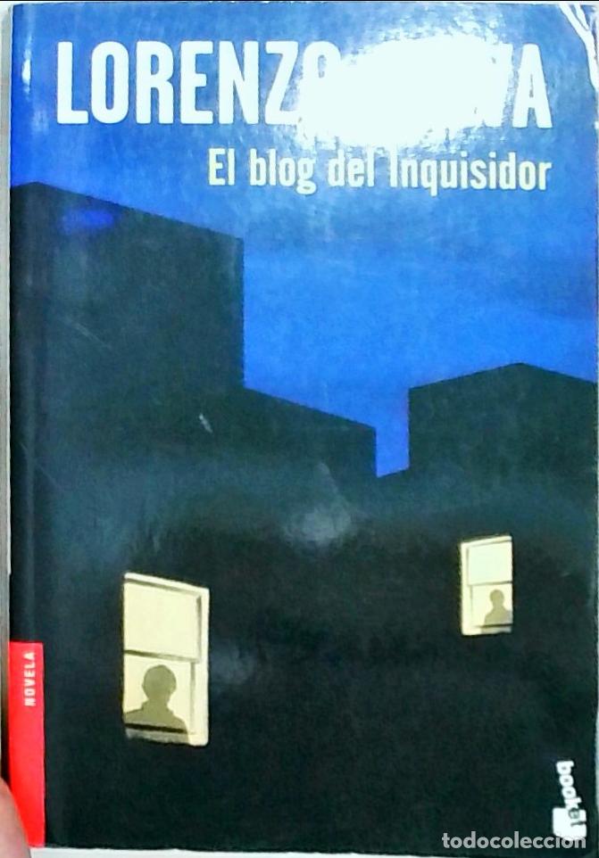 Libros: El blog del inquisidor - Silva, Lorenzo: - Foto 1