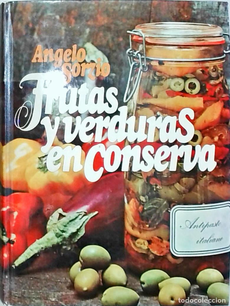 Libros: Frutas y verduras en conserva - Sorzio, Angelo: - Foto 1