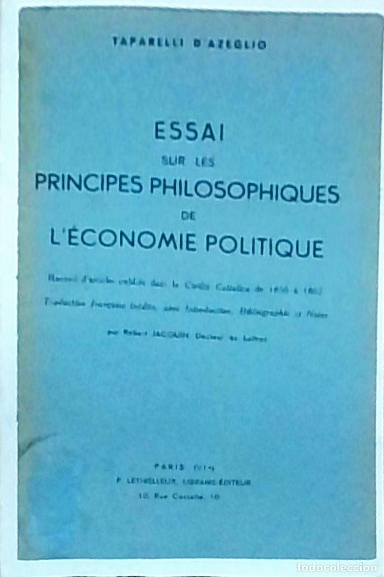 books: Essai sur les principes philosophiques de l &eacute;conomie politique - TAPARELLI D AZEGLIO, Luigi: