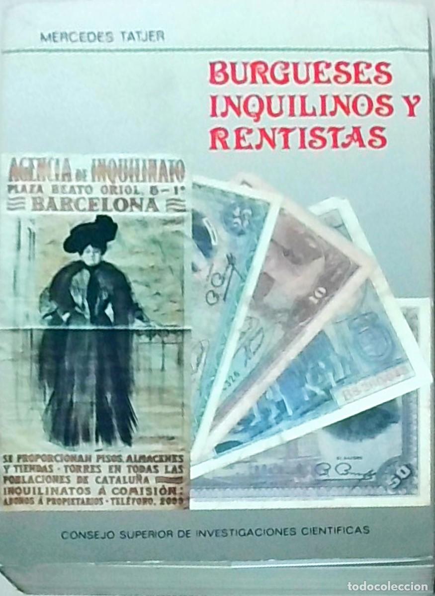 books: Burgueses, inquilinos y rentistas. Mercado inmobiliario, propiedad y morfolog&iacute;a en el centro hist&oacute;ri