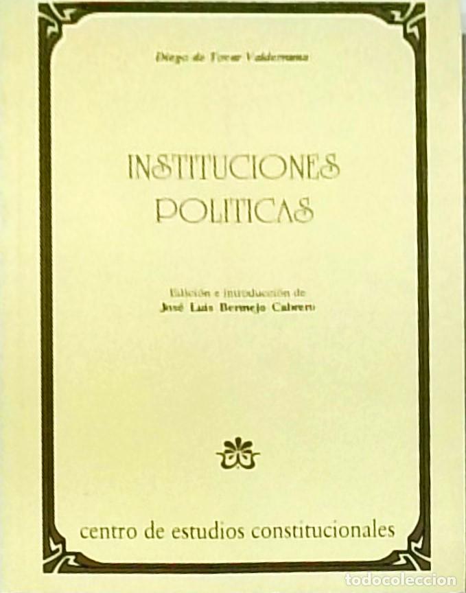 Livros em segunda m&atilde;o: Instituciones pol&iacute;ticas. Alcal&aacute; de henars, 1645. Edici&oacute;n e introducci&oacute;n de Jos&eacute; Luis Bermejo Cabrero