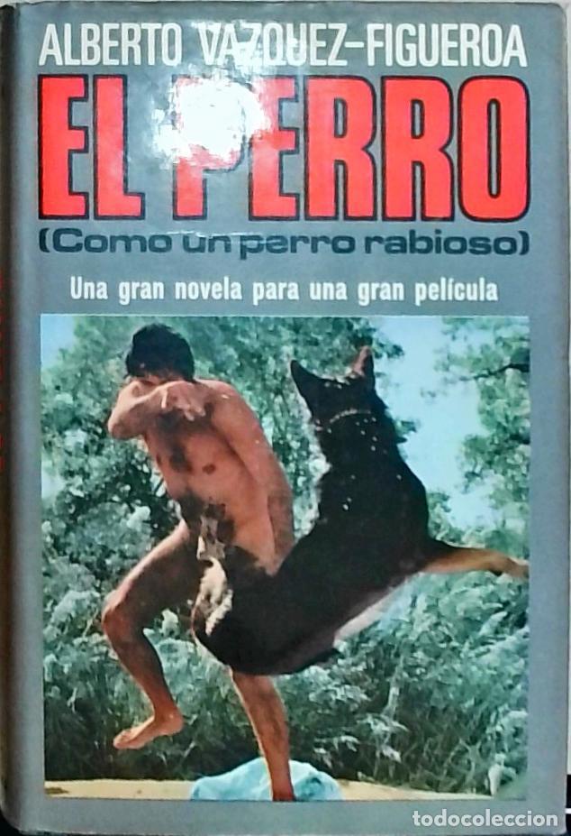 Libros: El Perro - V&aacute;zquez Figueroa, Alberto: - Foto 1