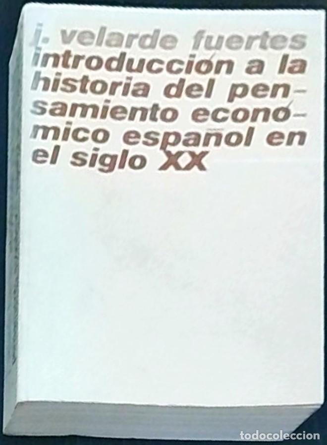 Livros em segunda m&atilde;o: Introducci&oacute;n a la historia del pensamiento econ&oacute;mico espa&ntilde;ol en el siglo XX - VELARDE FUERTES, Juan: