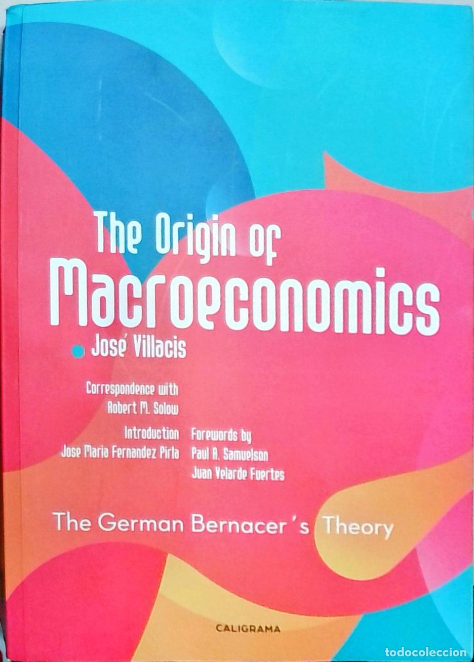Livros em segunda m&atilde;o: The origin of macroeconomics: the German Bernacer's Theory - Villac&iacute;s, Jos&eacute;: