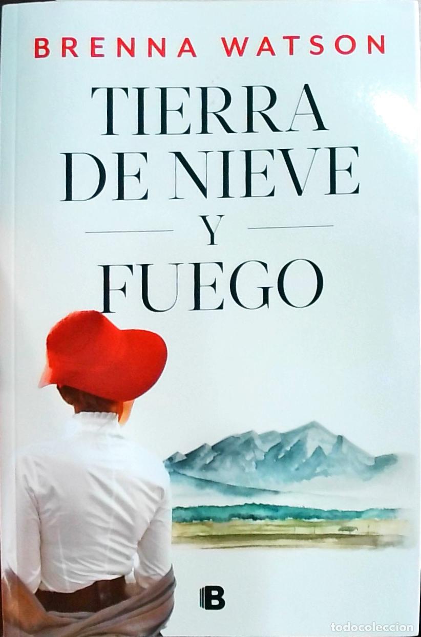 Libros: Tierra de nieve y fuego - Watson, Brenna: