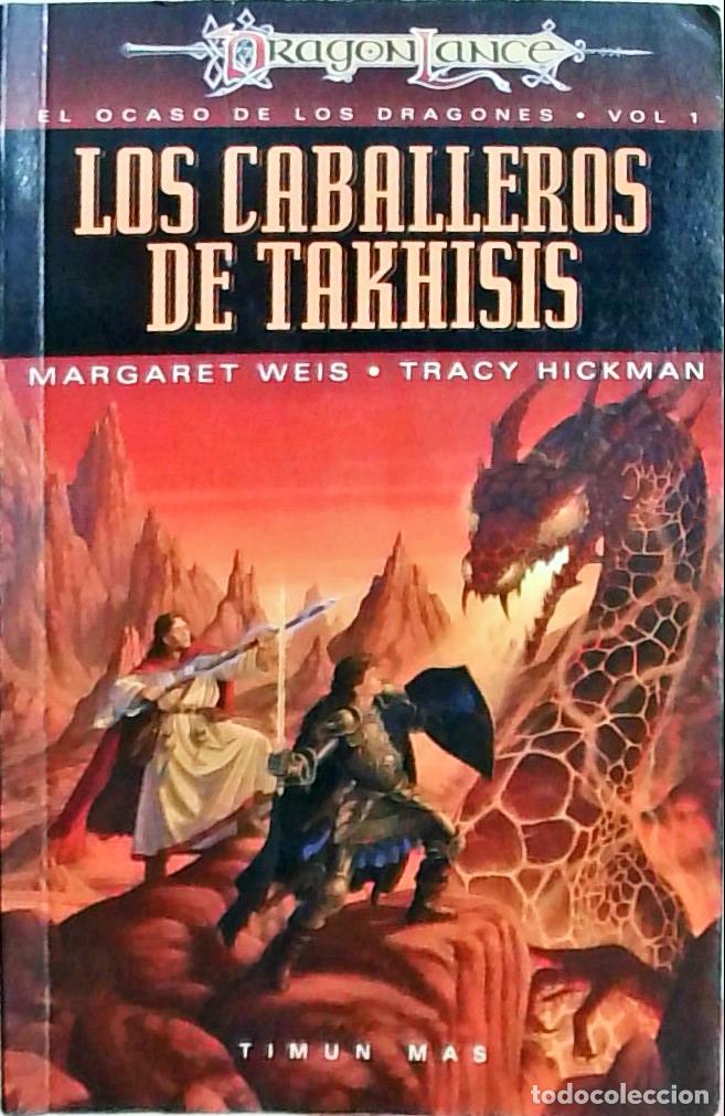 Libros: El ocaso de los dragones vol. 1: Los caballeros de Takhisis - Weis, Margaret y Hickman, Tracy: