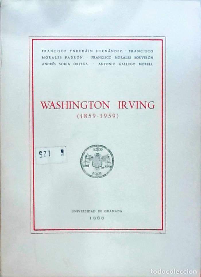 Libri di seconda mano: Washington Irving 1959 - 1959 - Yndur&aacute;in Hern&aacute;ndez, Francisco; Morales Padr&oacute;n, Francisco y otros: