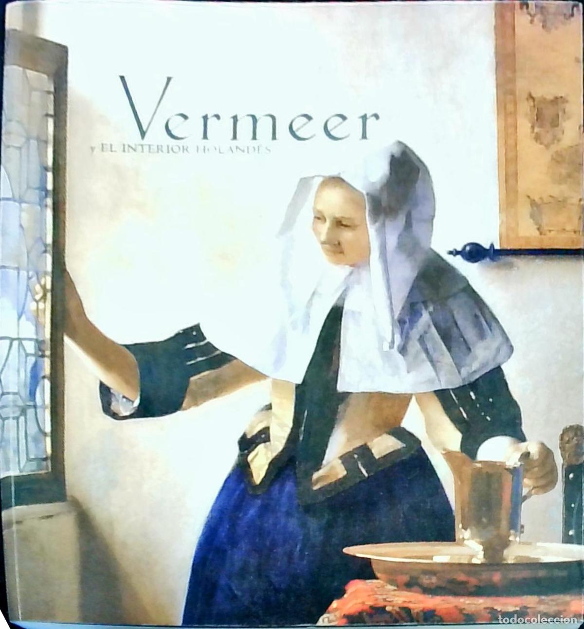 Livros em segunda m&atilde;o: Vermeer y el interior holand&eacute;s - Alejandro Vergara: