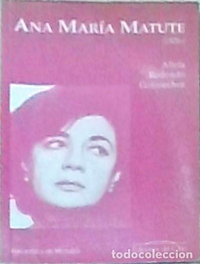 Livros em segunda m&atilde;o: Ana Mar&iacute;a Matute (1926- ) - Alicia Redondo Goicoechea: