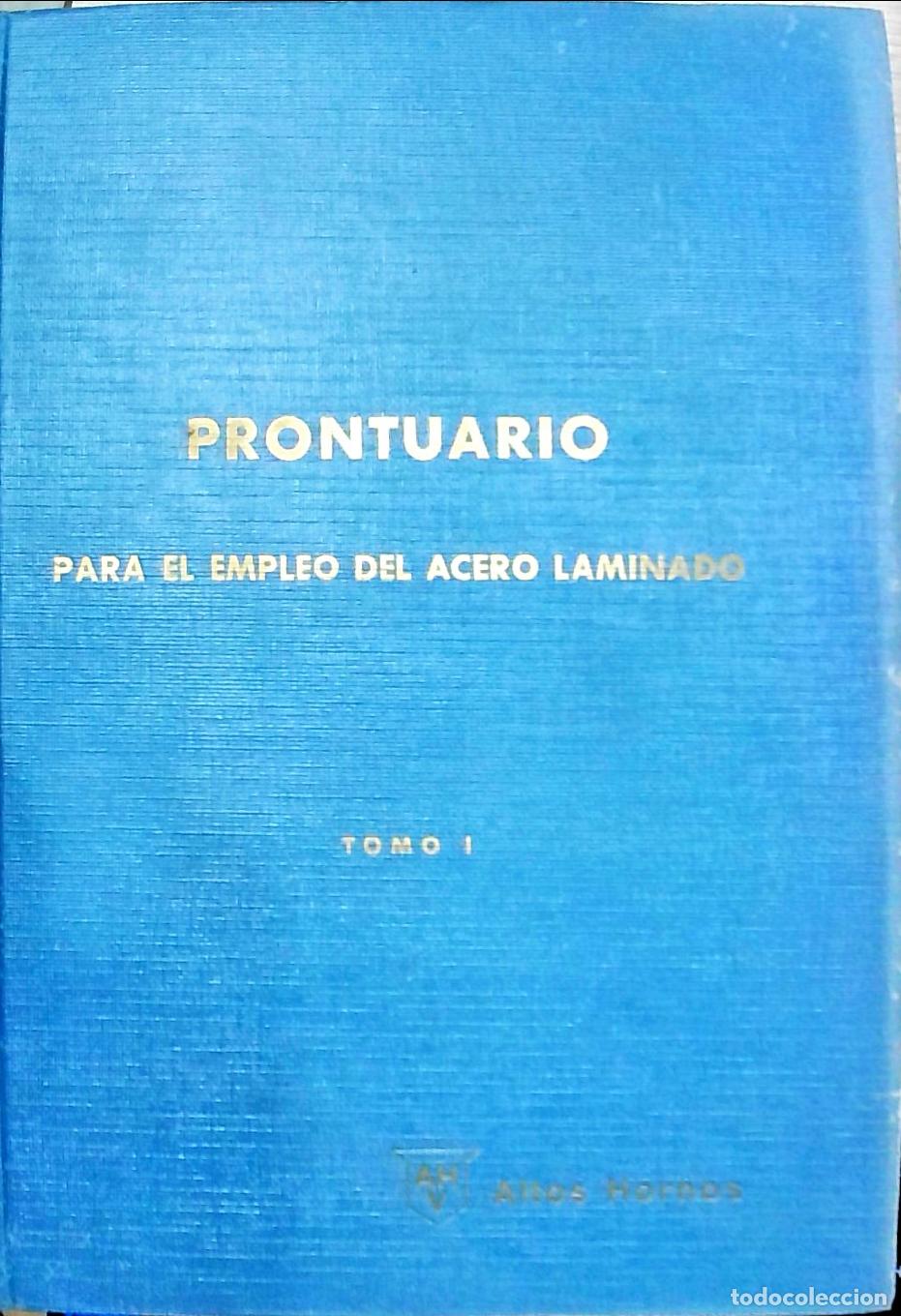 Livros em segunda m&atilde;o: Prontuario para el empleo del acero laminado. Tomo I - Altos Hornos de Vizcaya: