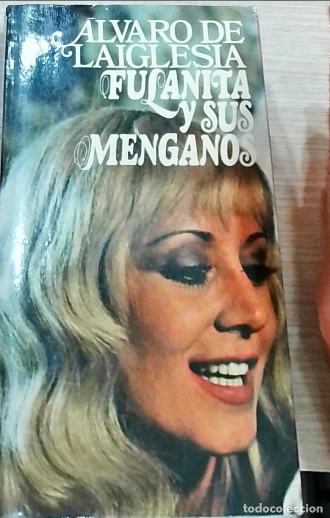 B&uuml;cher: Fulanita y sus menganos - &Aacute;lvaro de Laiglesia:
