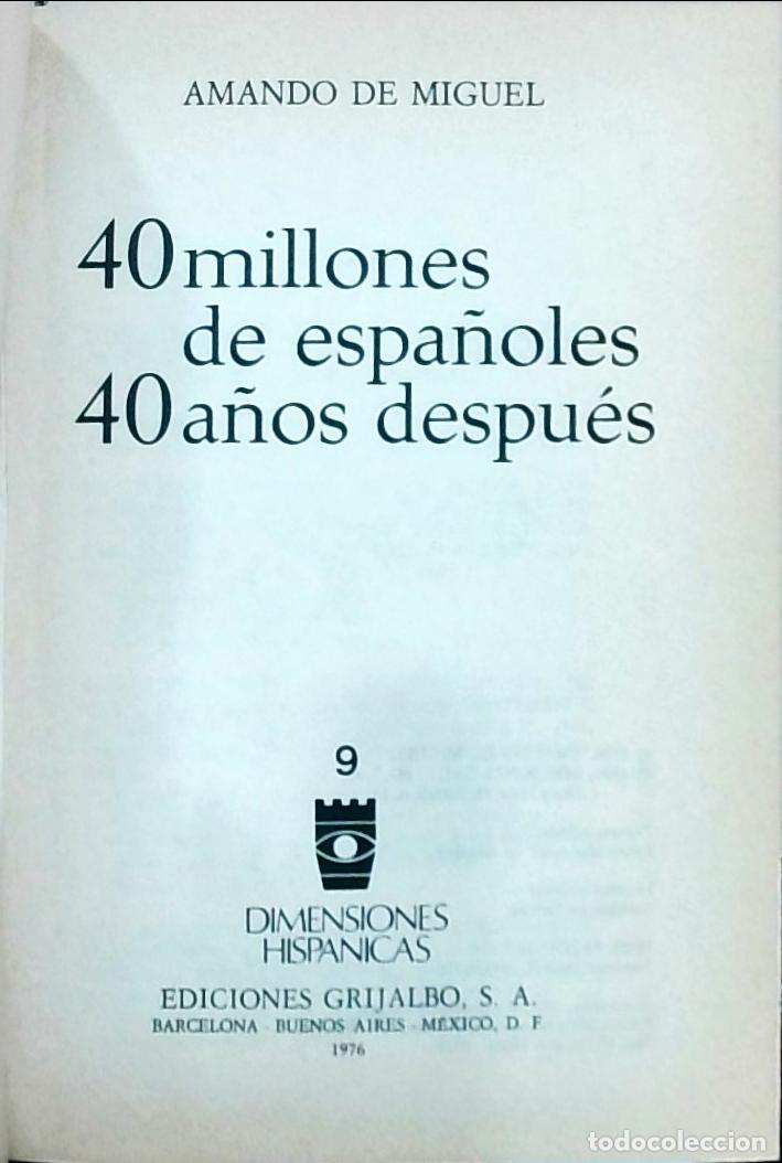 Livros em segunda m&atilde;o: 40 millones de espa&ntilde;oles 40 a&ntilde;os despu&eacute;s - Amando de Miguel: