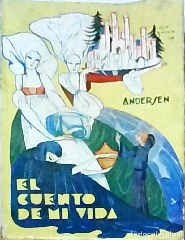 Libros: El cuento de mi vida - ANDERSEN, Hans Christian: - Foto 1