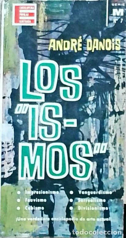 Libros: Los Ismos - Andr&eacute; Danois: - Foto 1