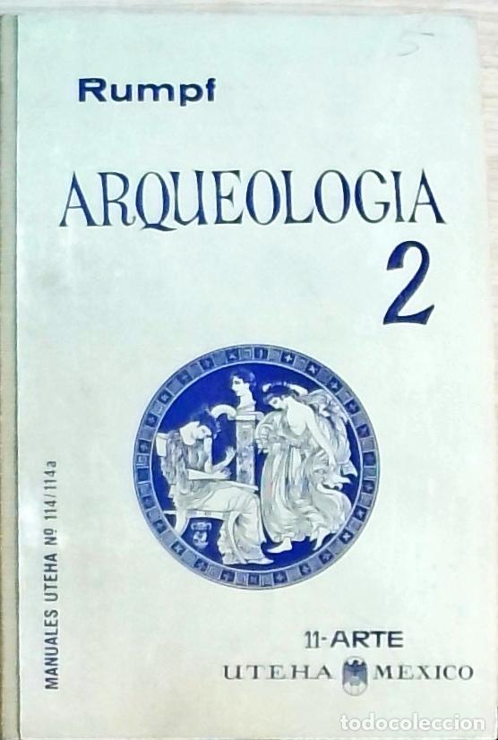 Libros: Arqueolog&iacute;a 2 - Andreas Rumpf: - Foto 1