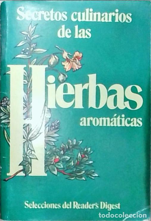 Libros: Secretos culinarios de las hierbas arom&aacute;ticas - An&oacute;nimo: - Foto 1